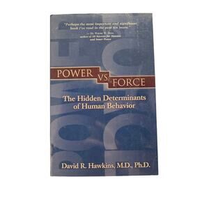 Power vs Force David R Hawkins Hidden Determinants of Human Behavior Paperback
